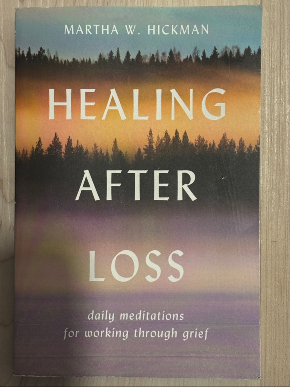 Healing After Loss by Martha W. Hickman - Sunset Gradient Cover